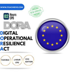 DORA - Digital Operational Resilience Act [ 2 Hours ][ 2025 ]